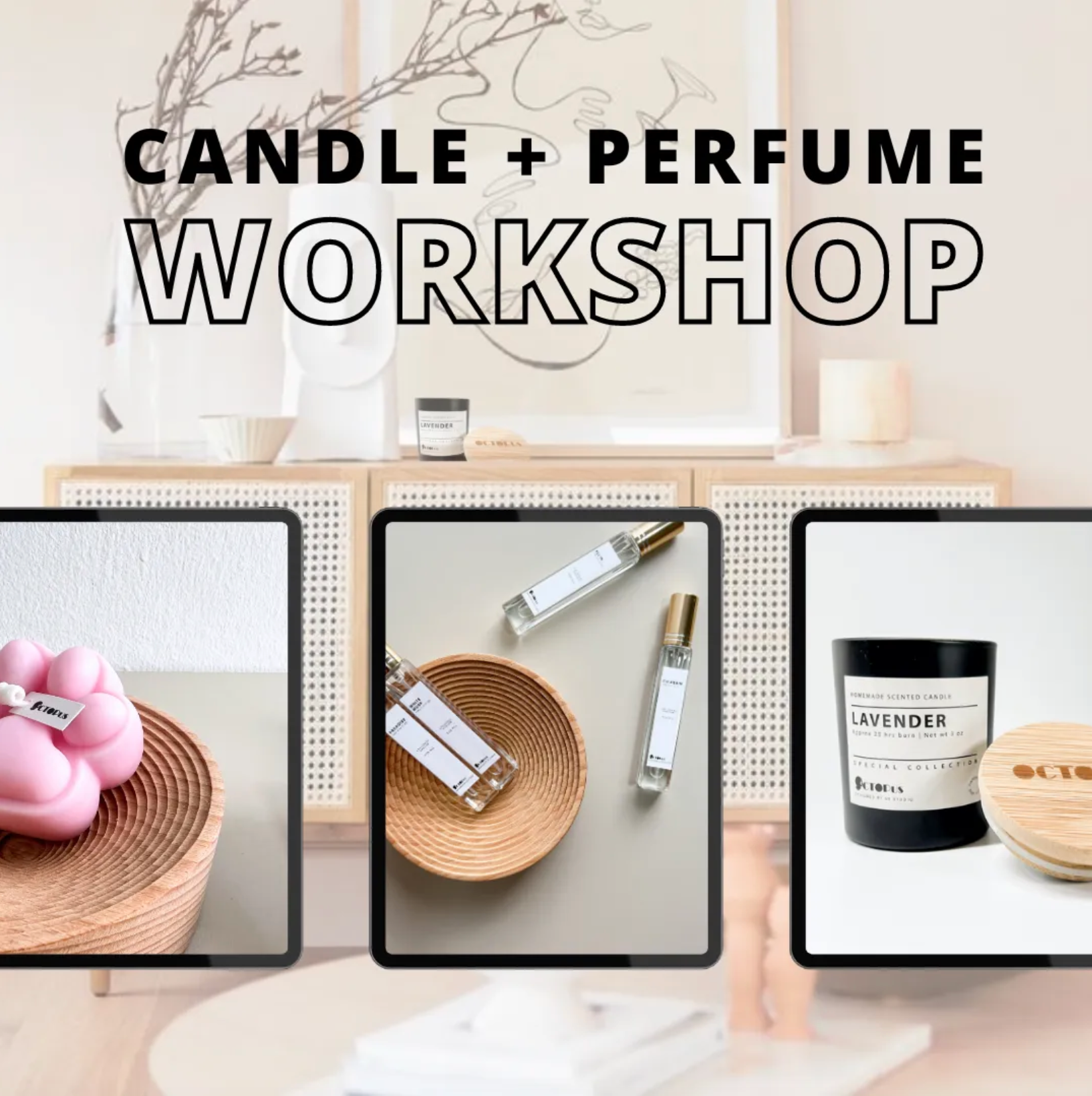 Candle + Perfume Making Workshop